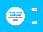 Getting Started with Remote Presentation for Skype