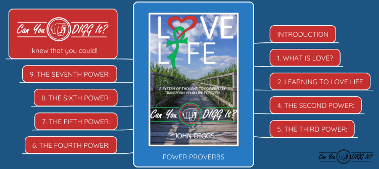 Love Life! Can You DIGG It? - POWER PROVERBS